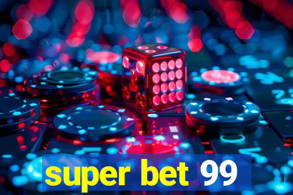 super bet 99
